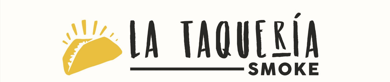 La Taquería Smoke